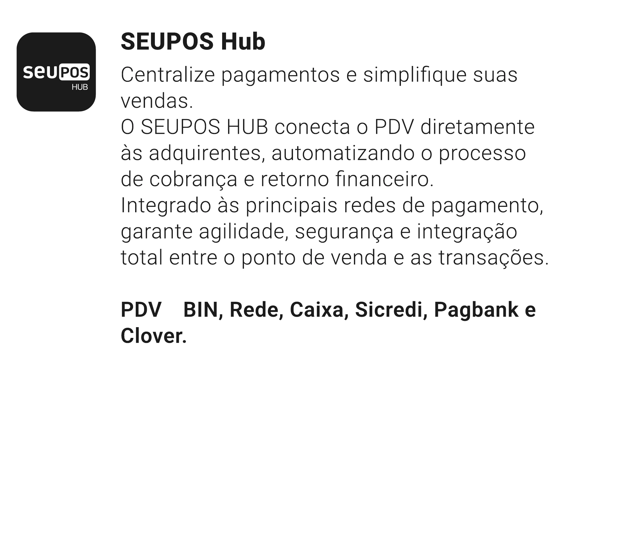 SEUPOS Hub conectado ao PDV do Force Food